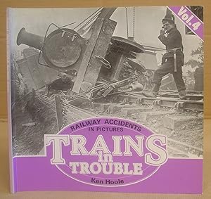Trains In Trouble - Railway Accidents In Pictures Volume 4