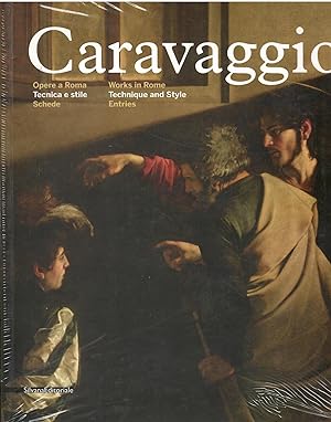 Caravaggio. Opere a Roma. Tecnica e stile II. Schede