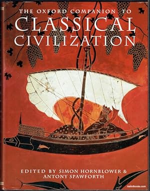 The Oxford Companion To Classical Civilization