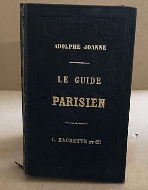 Le guide parisien - reprint de l'édition de 1863 -