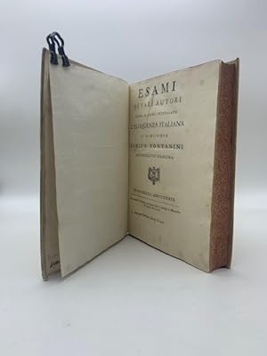 Esami di varj autori sopra il libro intitolato L'eloquenza italiana di Monsignor Giusto Fontanini...