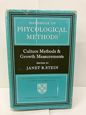 Handbook of Phycological Methods: Culture Methods & Growth Measurements, Vol. 1