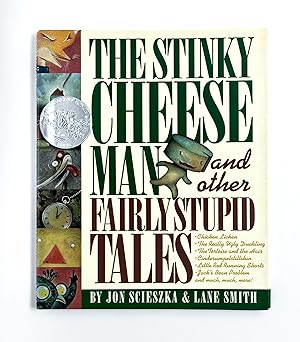 THE STINKY CHEESE MAN AND OTHER FAIRLY STUPID TALES