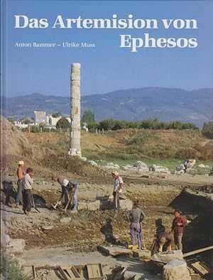 Das Artemision von Ephesos : das Weltwunder Ioniens in archaischer und klassischer Zeit.