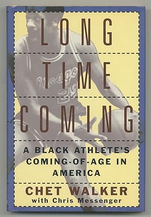 Long Time Coming: A Black Athlete's Coming-of-Age in America