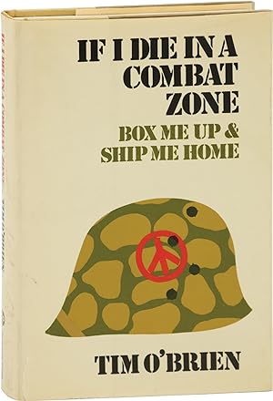 If I Die in a Combat Zone (First Edition)
