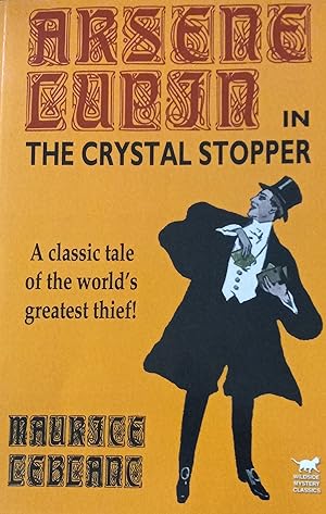 Arsene Lupin in the Crystal Stopper