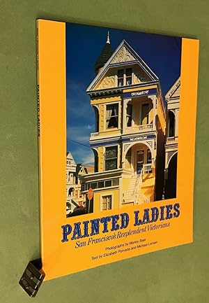 Painted Ladies. San Francisco's resplendent victorians. Photographs by Morley Baer.
