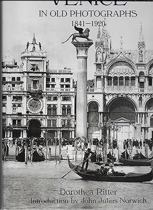 Venice in old photographs 1841-1920