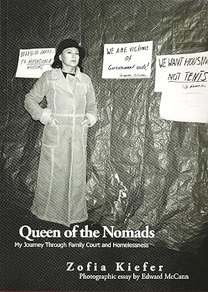 Queen of the Nomads My journey Through Family Court and Homeless