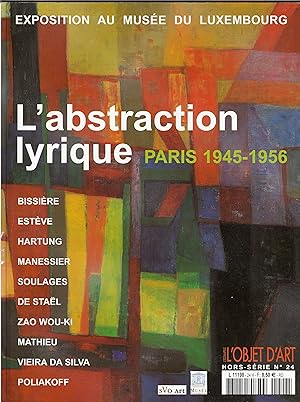 L'abstraction lyrique Paris 1945 - 1956