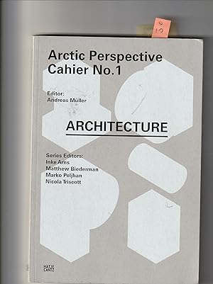 Architecture - Arctic Perspective Cahier No 1