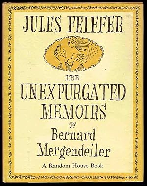 The Unexpurgated Memoirs of Bernard Mergendeiler