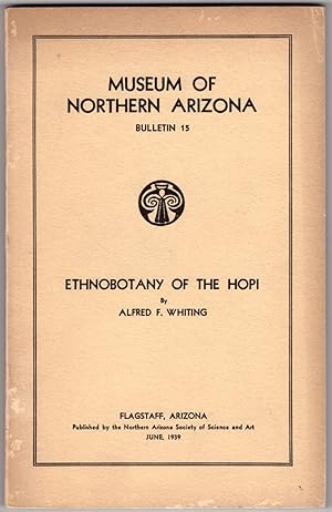 Ethnobotany of the Hopi (Museum of Northern Arizona Bulletin 15)