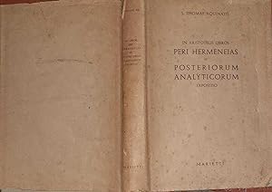 In aristotelis libros. Peri hermeneis et posteriorum analyticorum expositio
