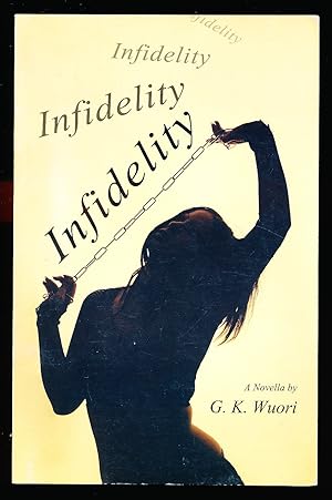 Infidelity : A Novella