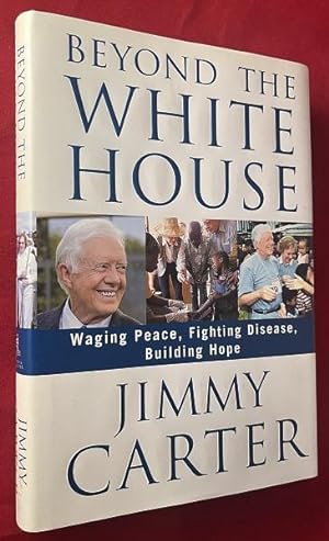 Beyond the White House (SIGNED 1ST)