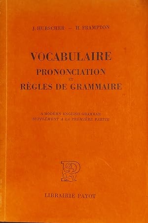 Vocabulaire Prononciation Et Regles De Grammaire