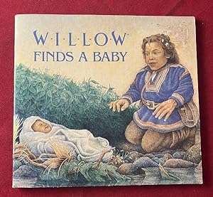 Willow Finds a Baby (1ST Edition)