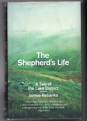 The Shepherd's Life - A Tale Of The Lake District