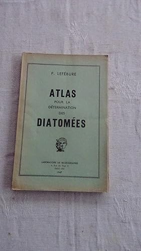 ATLAS POUR LA DETERMINATION DES DIATOMEES