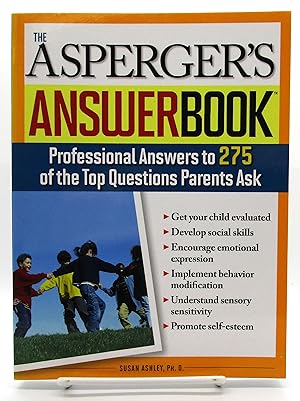 Asperger's Answer Book: The Top 275 Questions Parents Ask