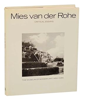 Mies van der Rohe: Critical Essays