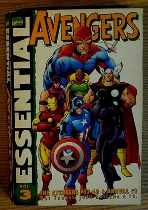 Essential Avengers, Vol. 3 (Marvel Essentials) Collecting Avengers #47 - 68 & Annual #2