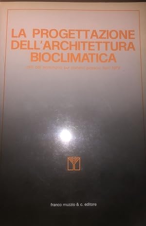 La progettazione dell'architettura bioclimatica