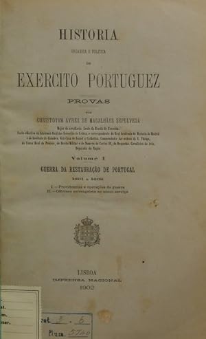 HISTÓRIA ORGANICA E POLITICA DO EXERCITO PORTUGUEZ. [COMPLETO]
