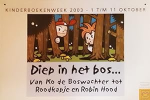 Kinderboekenweek 2003. Diep in het bos