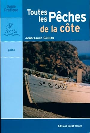 Toutes les p ches de la c te - Jean-Louis Guillou