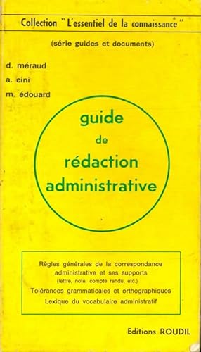 Guide de r?daction administrative - Collectif