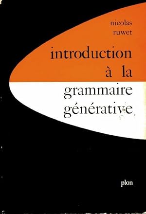 Introduction   la grammaire g n rative - Nicolas Ruwet