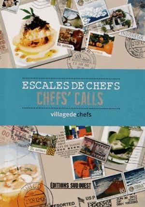 Escales de chefs / Chefs'calls - Collectif