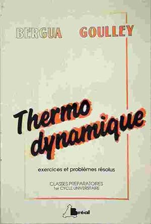 Thermodynamique. Exercices et probl mes r solus - J. Bergua
