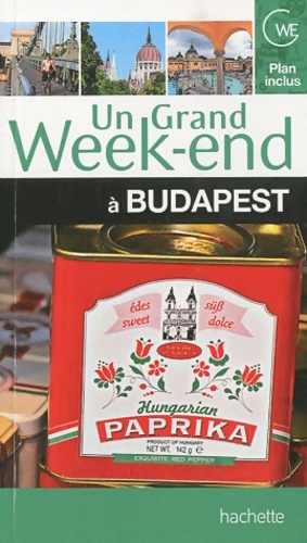 Un grand week-end ? Budapest 2011 - Collectif