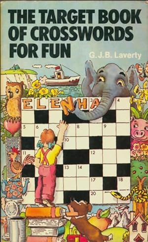 The target book of crosswords for fun - G.J.B Laverty
