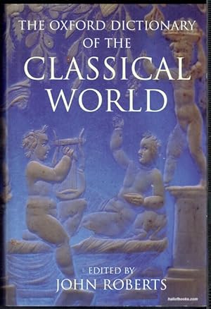 The Oxford Dictionary Of The Classical World