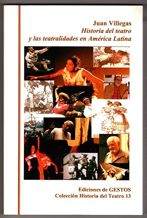 Historia del teatro y las teatralidades en America Latina