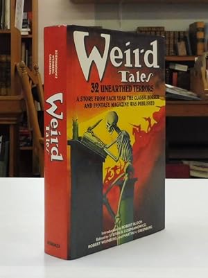Weird Tales; 32 Unearthed Terrors
