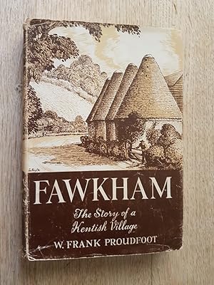 Fawkham : The Story of a Kentish Village
