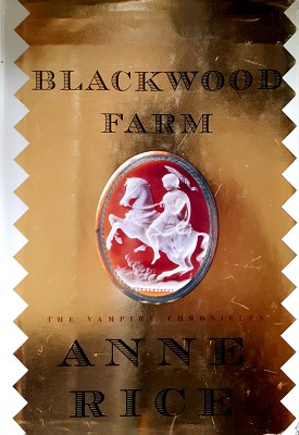 Blackwood Farm: The Vampire Chronicles
