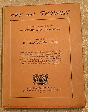 Art and Thought. A Volume in Honour of the Late Dr. Ananda K. Coomaraswamy