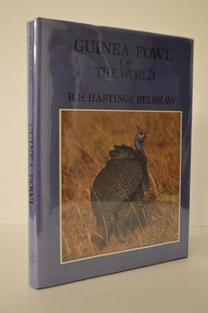 Guinea Fowl of the World (World of ornithology) by Hastings, R H (1985) Paperback