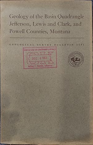 Geology of the Basin Quadrangle Jefferson, Lewis and Clark, and Powell Counties, Montana