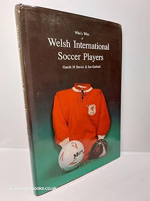 Who's Who of Welsh International Soccer Players