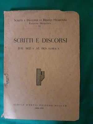 SCRITTI E DISCORSI DAL 1927 AL 1928,