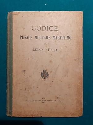 CODICE PENALE MILITARE MARITTIMO DEL REGNO D'ITALIA,