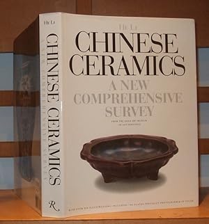 Chinese Ceramics a New Comprehensive Survey from the Asian Art Museum of San Francisco